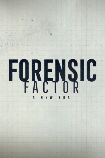 Постер Forensic Factor: A New Era