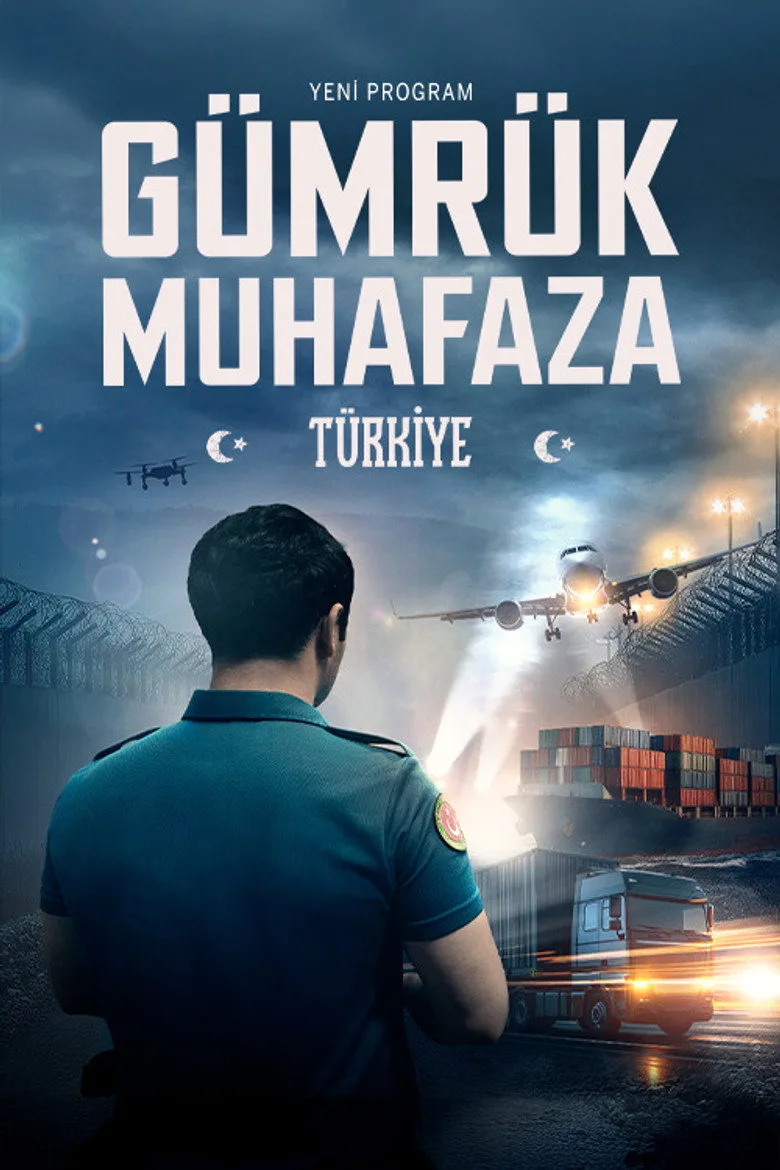 Gümrük Muhafaza Türkiye posteri