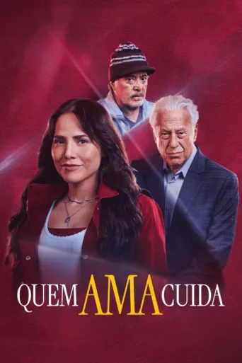 Постер Quem Ama Cuida
