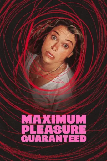 Póster de Maximum Pleasure Guaranteed