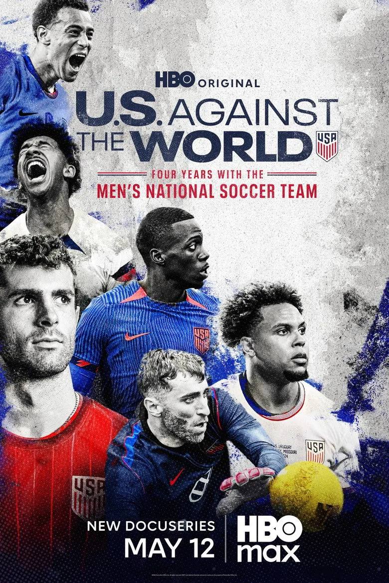 U.S. Against the World: Four Years with the Men's National Soccer Team posteri