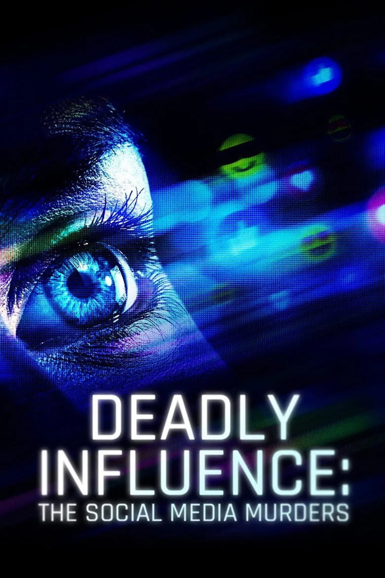 Deadly Influence: The Social Media Murders posteri
