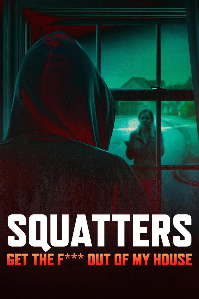 Squatters: Get the F*** Out of My House posteri
