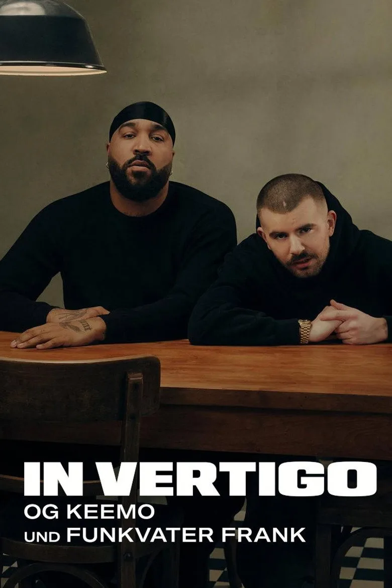 IN VERTIGO - OG Keemo und Funkvater Frank posteri