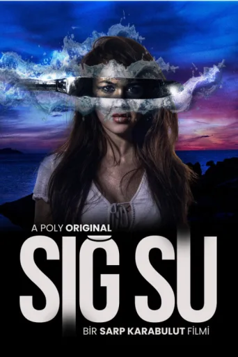 Постер Sığ Su