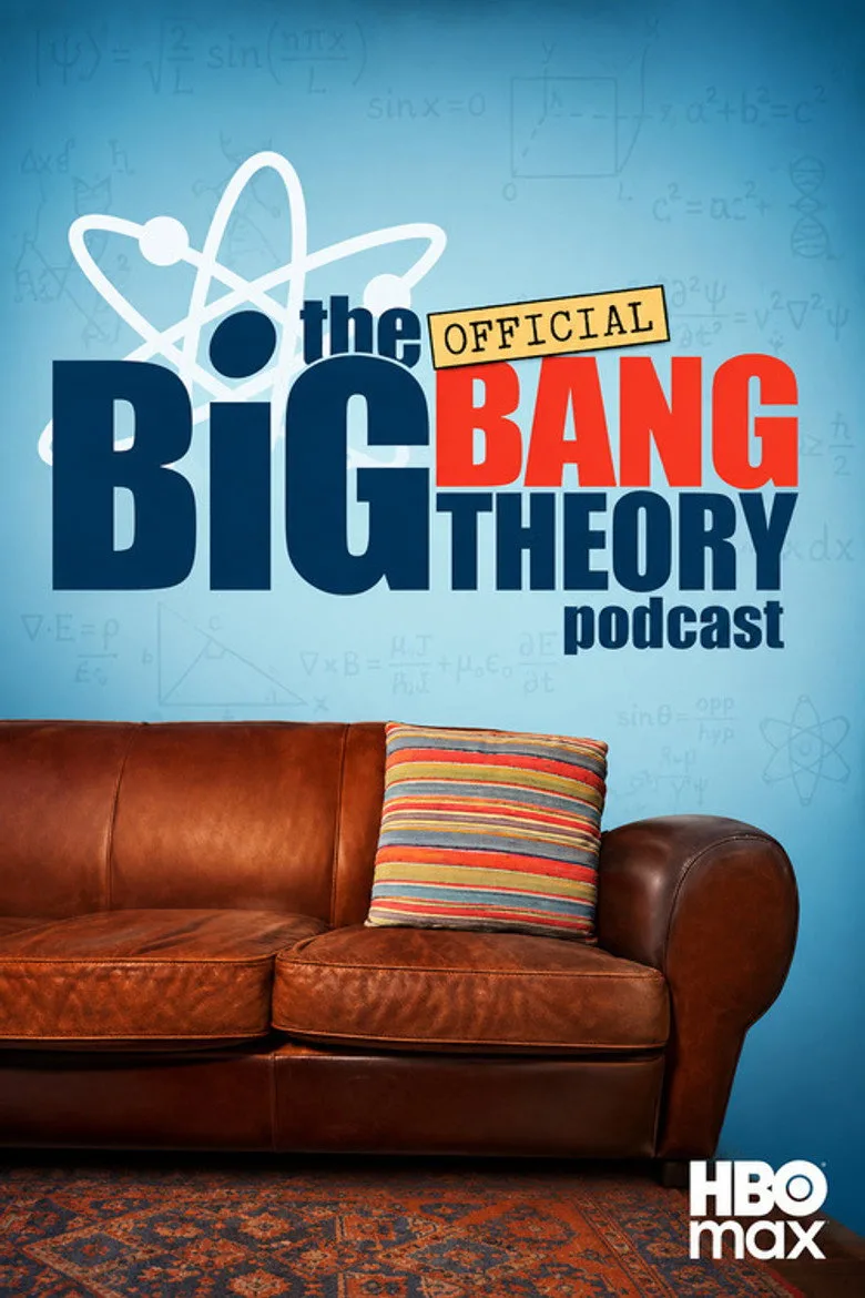 The Official Big Bang Theory Podcast posteri