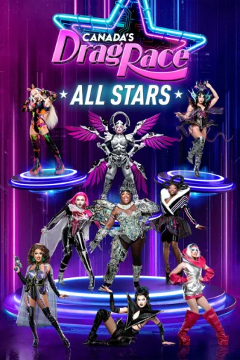Постер Canada's Drag Race: All Stars