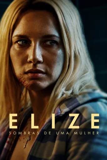 Постер Elize: Bir Kadının Gölgeleri