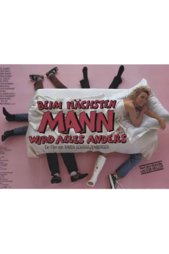Постер Beim nächsten Mann wird alles anders