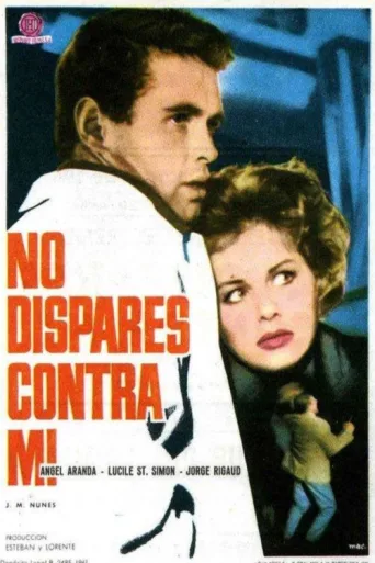 Постер No dispares contra mí
