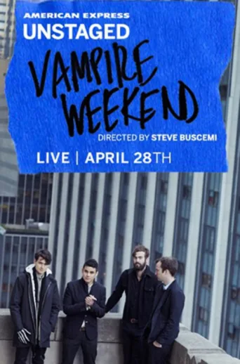 AMEX Unstaged Presents: Vampire Weekend afişi
