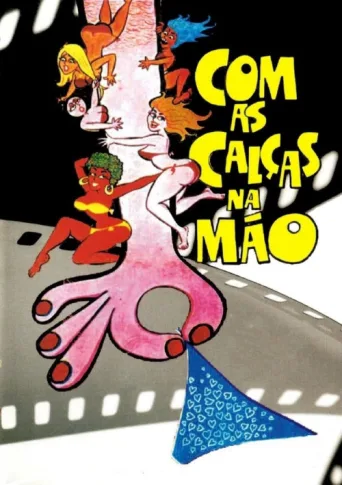 Постер Com as Calças na Mão