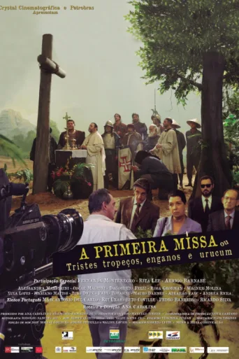 Постер A Primeira Missa ou Tristes Tropeços, Enganos e Urucum