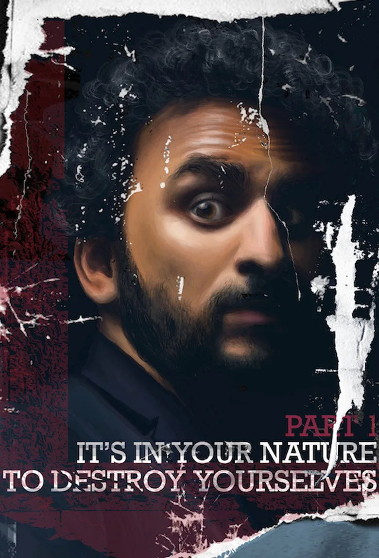 It’s In Your Nature to Destroy Yourselves, Pt. 1 posteri