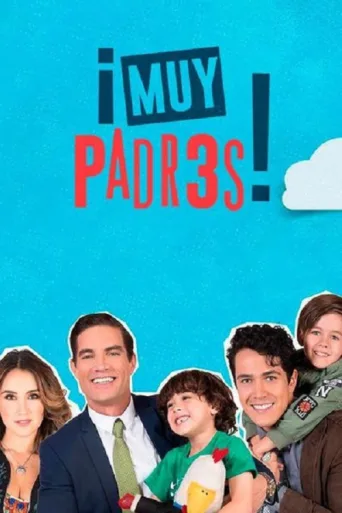 Póster de Muy Padres