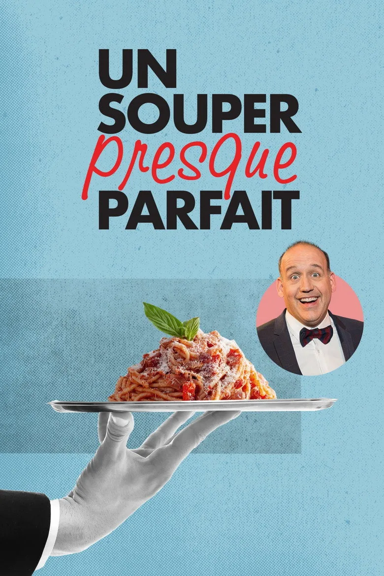 póster de Un souper presque parfait