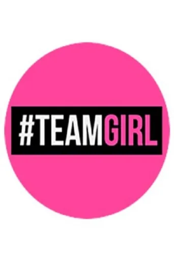 Постер Team Girl
