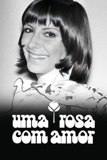 Uma Rosa com Amor afişi