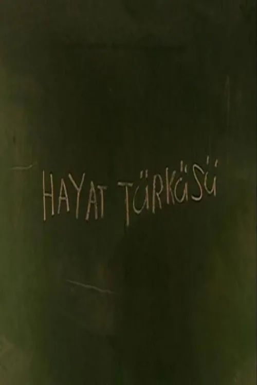 Hayat Türküsü