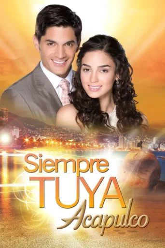 ملصق Siempre Tuya Acapulco