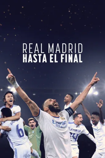 Real Madrid: Until the End afişi