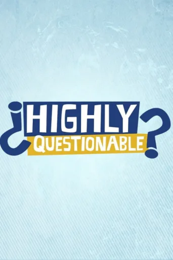 ملصق Highly Questionable