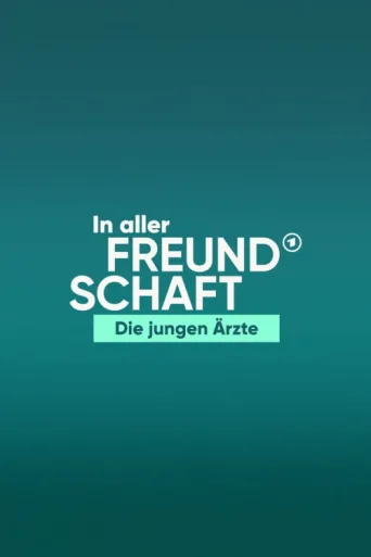 Poster for In aller Freundschaft - Die jungen Ärzte