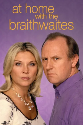 At Home with the Braithwaites afişi