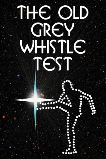 ملصق The Old Grey Whistle Test