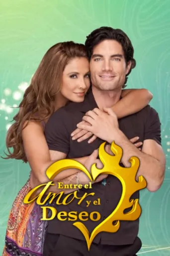 Entre el Amor y el Deseo afişi