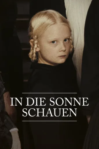 Poster for In die Sonne schauen
