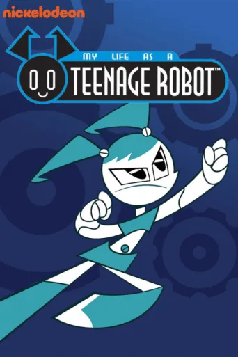 Póster de My Life as a Teenage Robot