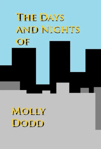 Poster for The Days and Nights of Molly Dodd